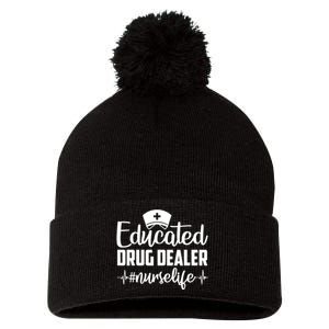 Educated Drug Dealer Nurse Life Funny Nurse Heart Beat Pom Pom 12in Knit Beanie