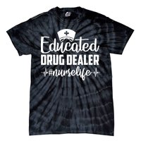 Educated Drug Dealer Nurse Life Funny Nurse Heart Beat Tie-Dye T-Shirt