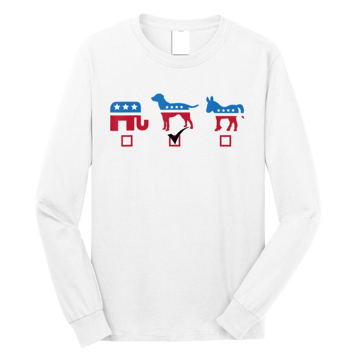 Elephant Dog Donkey Choose My Dog Would Do A Better Job Long Sleeve Shirt