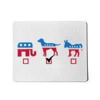 Elephant Dog Donkey Choose My Dog Would Do A Better Job Mousepad