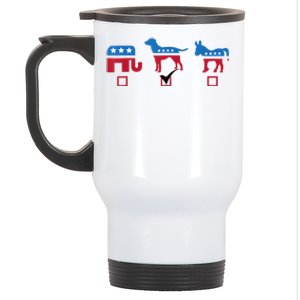 Elephant Dog Donkey Choose My Dog Would Do A Better Job Stainless Steel Travel Mug