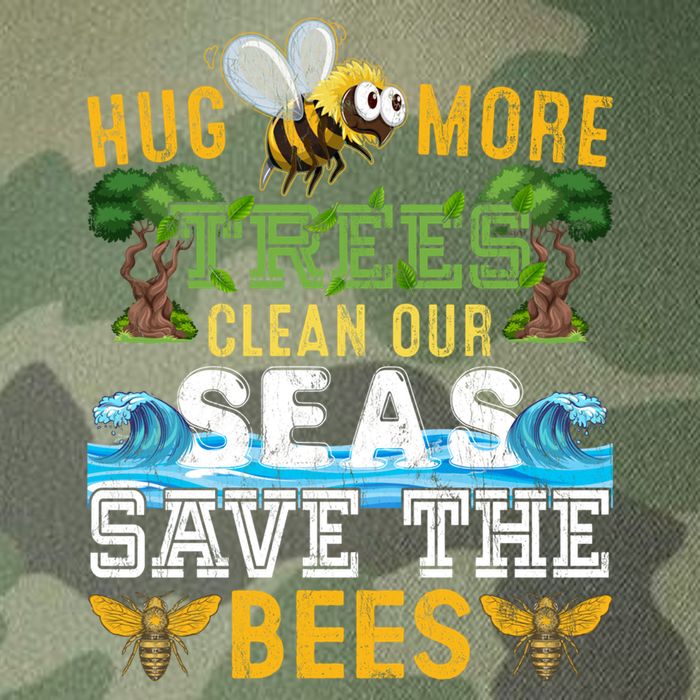 Earth Day Design Hug More Trees Clean Our Seas Save The Bees Gift Legacy Tie Dye Trucker Hat