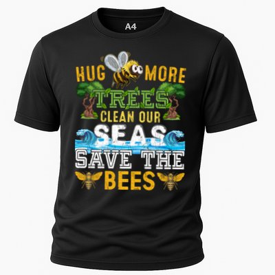 Earth Day Design Hug More Trees Clean Our Seas Save The Bees Gift Performance Shirt