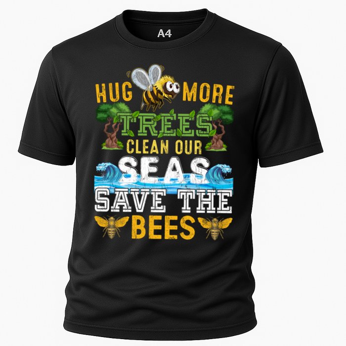 Earth Day Design Hug More Trees Clean Our Seas Save The Bees Gift Performance Shirt