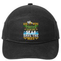 Earth Day Design Hug More Trees Clean Our Seas Save The Bees Gift 7-Panel Snapback Hat