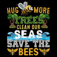 Earth Day Design Hug More Trees Clean Our Seas Save The Bees Gift Drawstring Bag