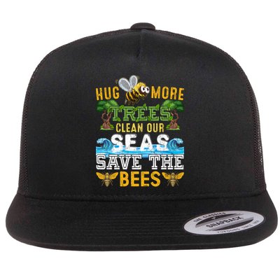 Earth Day Design Hug More Trees Clean Our Seas Save The Bees Gift Flatbill Hat