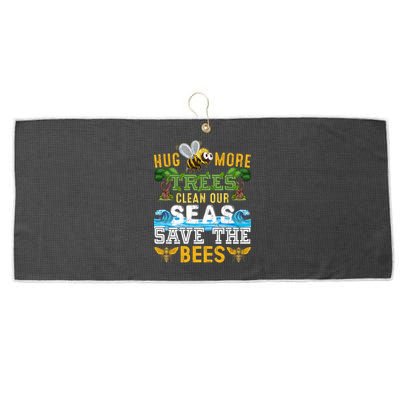 Earth Day Design Hug More Trees Clean Our Seas Save The Bees Gift Large Microfiber Waffle Golf Towel