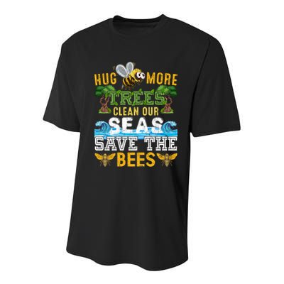 Earth Day Design Hug More Trees Clean Our Seas Save The Bees Gift Youth Performance Sprint T-Shirt