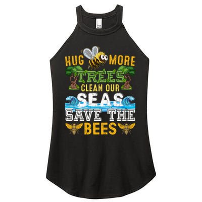 Earth Day Design Hug More Trees Clean Our Seas Save The Bees Gift Women's Perfect Tri Rocker Tank