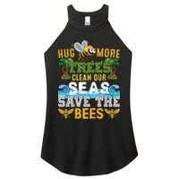 Earth Day Design Hug More Trees Clean Our Seas Save The Bees Gift Women's Perfect Tri Rocker Tank