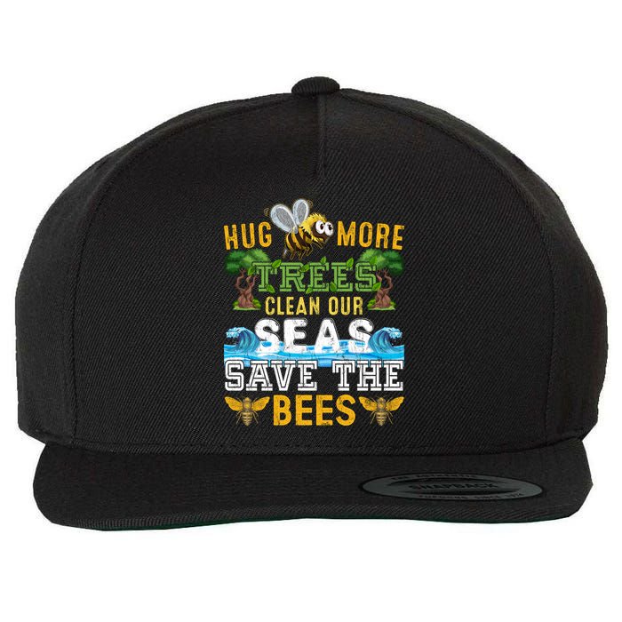 Earth Day Design Hug More Trees Clean Our Seas Save The Bees Gift Wool Snapback Cap