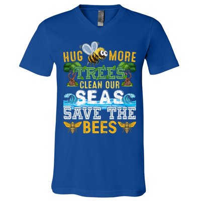 Earth Day Design Hug More Trees Clean Our Seas Save The Bees Gift V-Neck T-Shirt