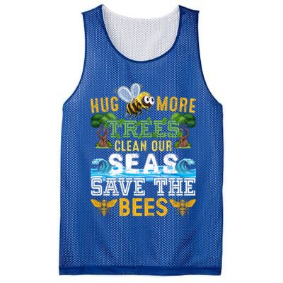 Earth Day Design Hug More Trees Clean Our Seas Save The Bees Gift Mesh Reversible Basketball Jersey Tank