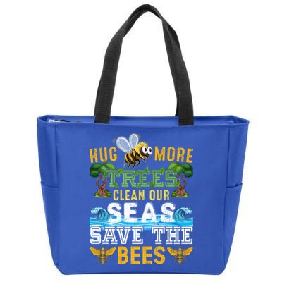 Earth Day Design Hug More Trees Clean Our Seas Save The Bees Gift Zip Tote Bag