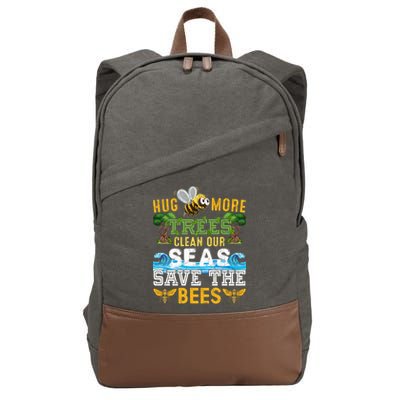 Earth Day Design Hug More Trees Clean Our Seas Save The Bees Gift Cotton Canvas Backpack
