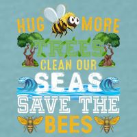 Earth Day Design Hug More Trees Clean Our Seas Save The Bees Gift Sueded Cloud Jersey T-Shirt