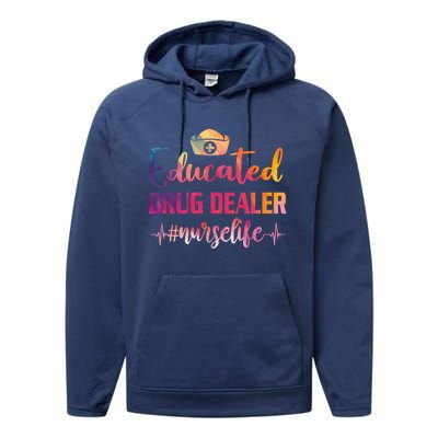 Educated Drug Dealer Nurse Life Funny Nurses Heartbeat Cool Gift Performance Fleece Hoodie