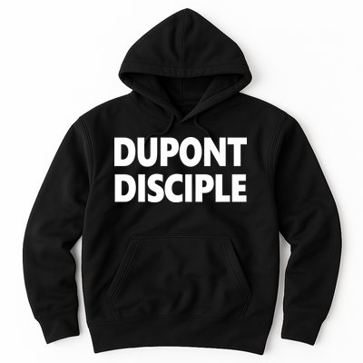 Entrapranure Dupont Disciple Hoodie