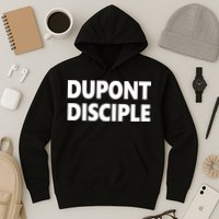 Entrapranure Dupont Disciple Hoodie