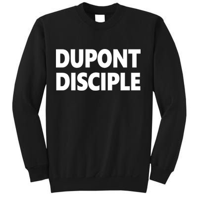 Entrapranure Dupont Disciple Sweatshirt