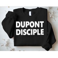 Entrapranure Dupont Disciple Sweatshirt