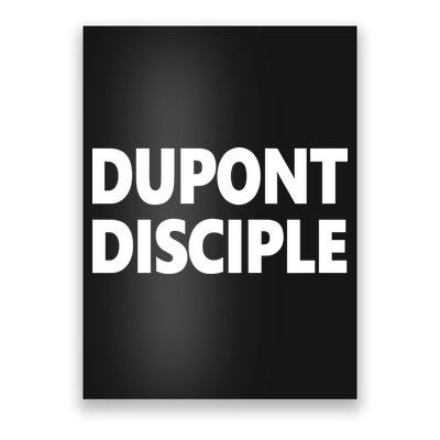 Entrapranure Dupont Disciple Poster