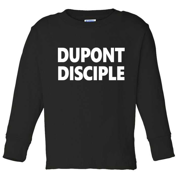 Entrapranure Dupont Disciple Toddler Long Sleeve Shirt