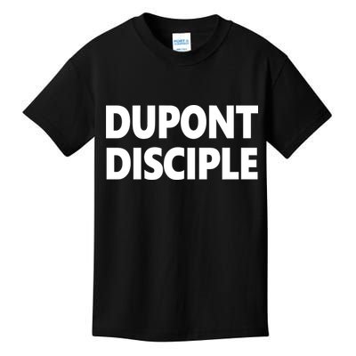 Entrapranure Dupont Disciple Kids T-Shirt
