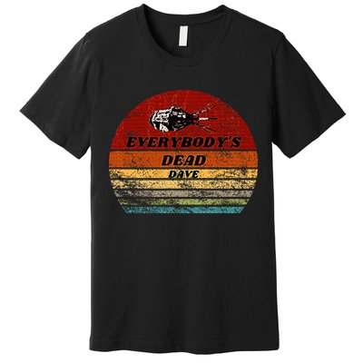 EverybodyS Dead Dave Retro Sunset Holly Red Dwarf Premium T-Shirt