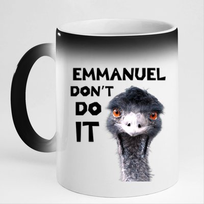 Emmanuel Don't Do It Viral Emu 11oz Black Color Changing Mug