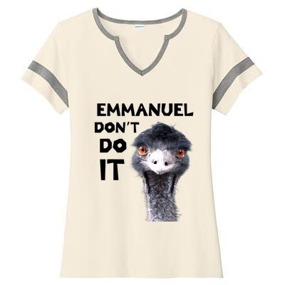 Emmanuel Don't Do It Viral Emu Ladies Halftime Notch Neck Tee