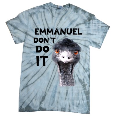 Emmanuel Don't Do It Viral Emu Tie-Dye T-Shirt