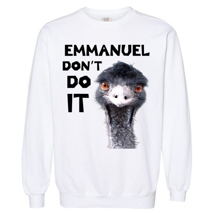 Emmanuel Don't Do It Viral Emu Garment-Dyed Sweatshirt