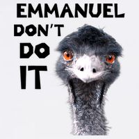 Emmanuel Don't Do It Viral Emu Garment-Dyed Sweatshirt