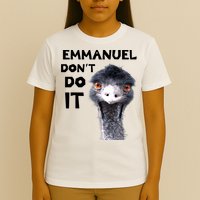 Emmanuel Don't Do It Viral Emu T-Shirt