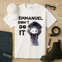 Emmanuel Don't Do It Viral Emu Tall T-Shirt