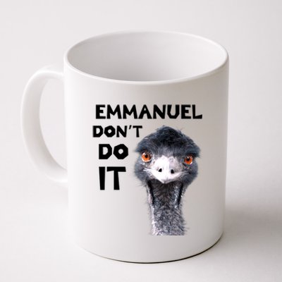 Emmanuel Don't Do It Viral Emu Coffee Mug