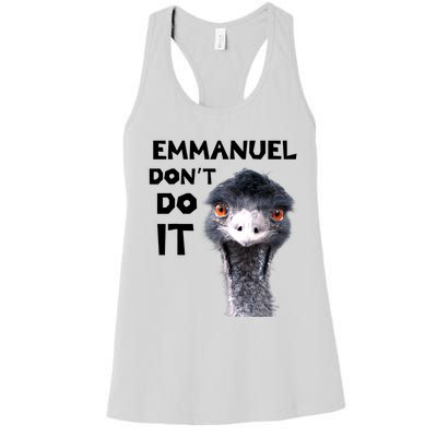 Emmanuel Don't Do It Viral Emu Women's Racerback Tank