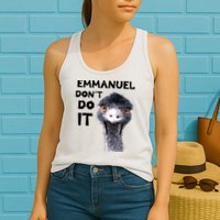 Emmanuel Don't Do It Viral Emu Womens Tank Top