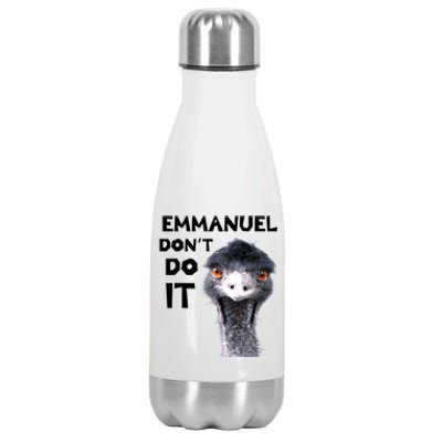 Emmanuel Don't Do It Viral Emu Stainless Steel Insulated Water Bottle