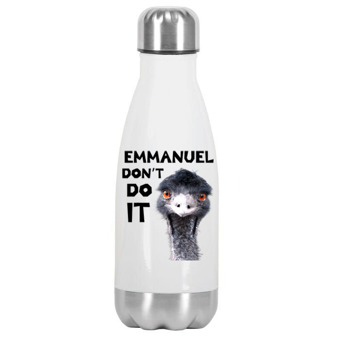 Emmanuel Don't Do It Viral Emu Stainless Steel Insulated Water Bottle