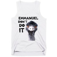 Emmanuel Don't Do It Viral Emu Tank Top