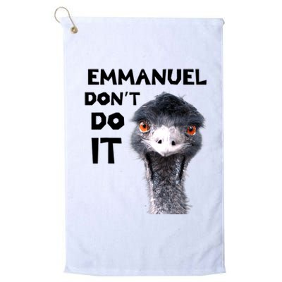 Emmanuel Don't Do It Viral Emu Platinum Collection Golf Towel