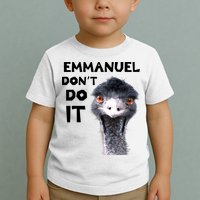 Emmanuel Don't Do It Viral Emu Toddler T-Shirt