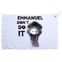 Emmanuel Don't Do It Viral Emu Grommeted Golf Towel