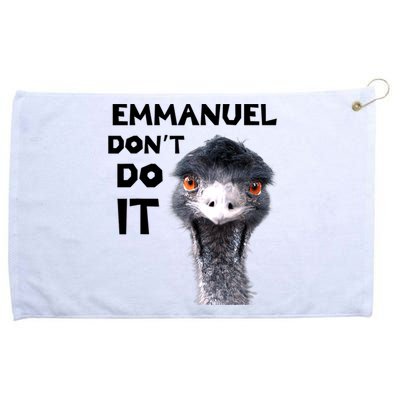 Emmanuel Don't Do It Viral Emu Grommeted Golf Towel