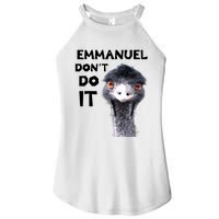 Emmanuel Don't Do It Viral Emu Women's Perfect Tri Rocker Tank