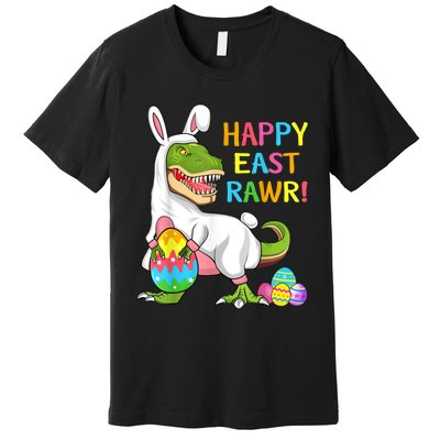 Easter Day Dinosaur Funny Happy Eastrawr T Rex Easter Premium T-Shirt