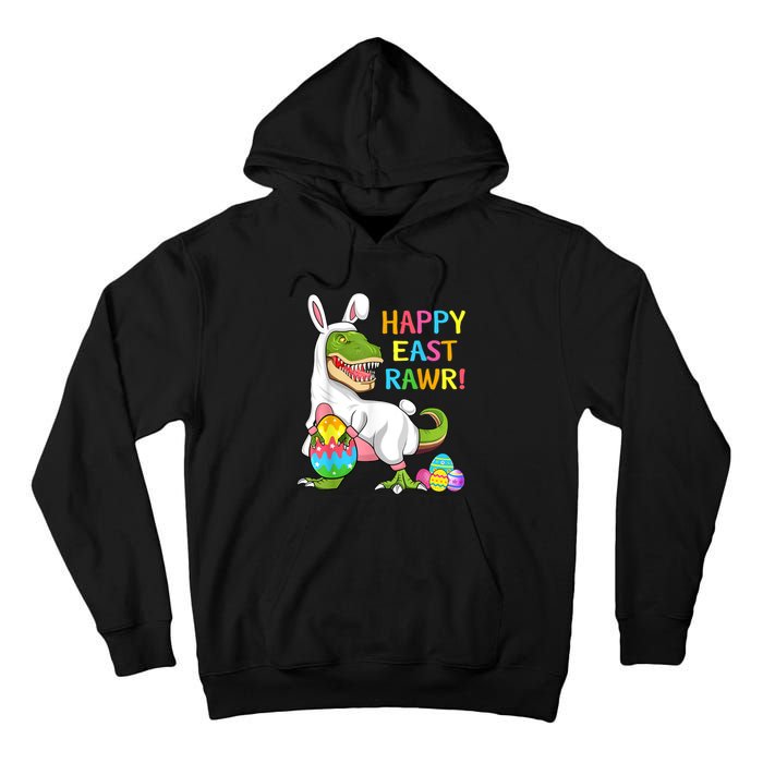 Easter Day Dinosaur Funny Happy Eastrawr T Rex Easter Tall Hoodie